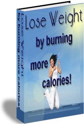 Product picture Lose Weight By Burning More Calories! 